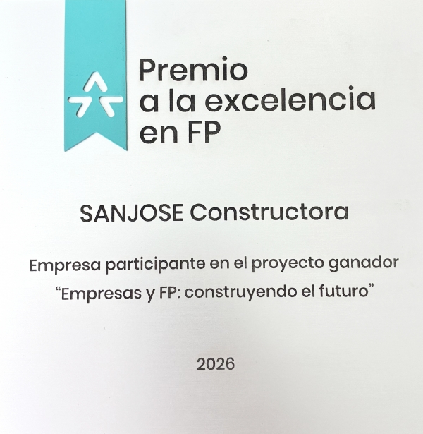 SANJOSE Constructora recibe el Premio a la Excelencia en FP por el proyecto �Empresas y FP: Construyendo el Futuro�